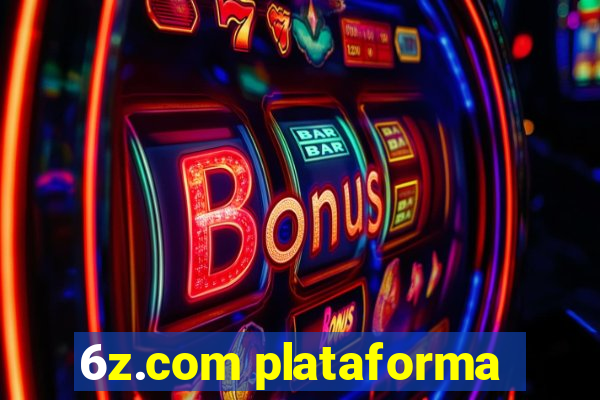 6z.com plataforma